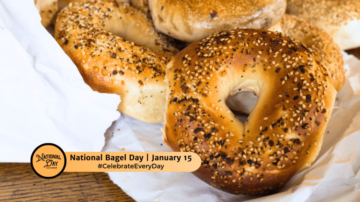 National Bagel Day - January 15 - National Day Calendar within National Bagel Day January 2026